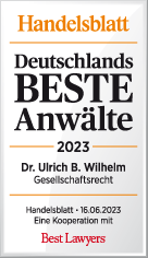 Deutschlands beste Anwälte 2023 Dr. Ulrich B. Wilhelm (Handelsblatt / Best Lawyers) Deutschlands beste Anwälte 2023 Dr. Ulrich B. Wilhelm (Handelsblatt / Best Lawyers)
